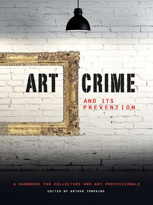 cover image of Art Crime and its Prevention